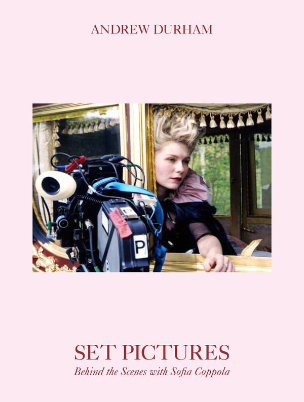 ソフィア・コッポラ監督20周年記念メモリアル・フォトブック「Set Pictures Behind the Scenes with Sofia Coppola」