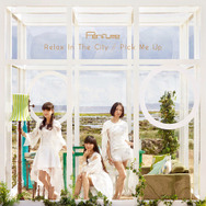 Perfumeニューシングル「Relax In The City／Pick Me Up」