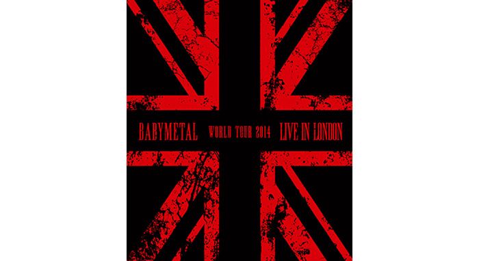 「BABYMETAL」のライブBD「LIVE IN LONDON -BABYMETAL WORLD TOUR 2014-」