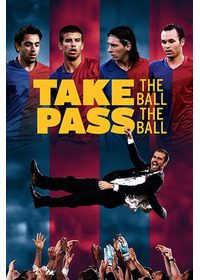 ボールを奪え パスを出せ　FCバルセロナ最強の証