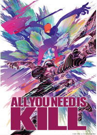 ALL YOU NEED IS KILL