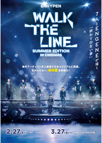 ENHYPEN [WALK THE LINE SUMMER EDITION] IN CINEMAS