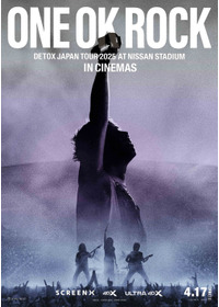 ONE OK ROCK DETOX JAPAN TOUR 2025 AT NISSAN STADIUM IN CINEMAS