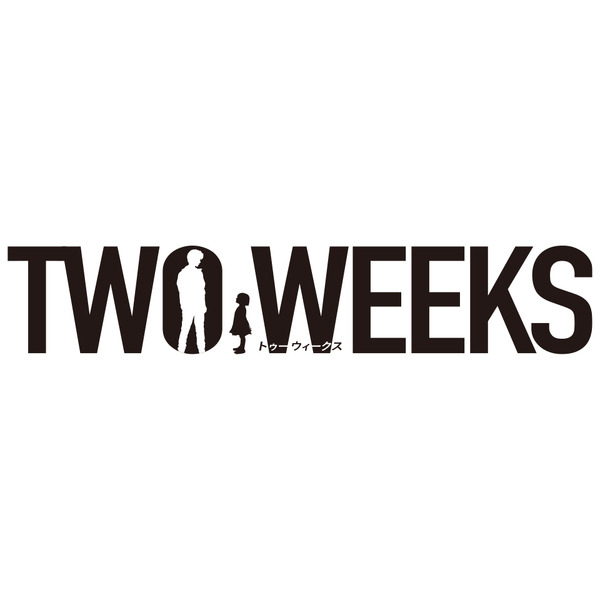 「TWO WEEKS」