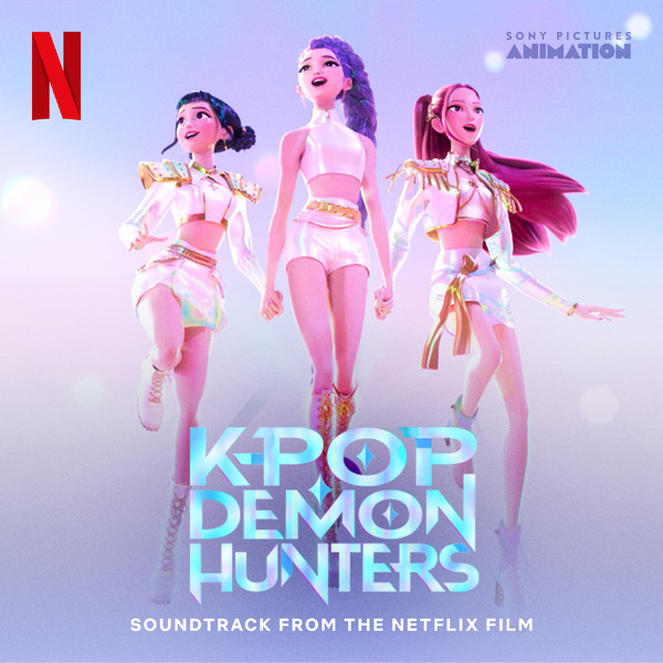 Netflix映画『K-POPガールズ！デーモン・ハンターズ』サウンドトラックを