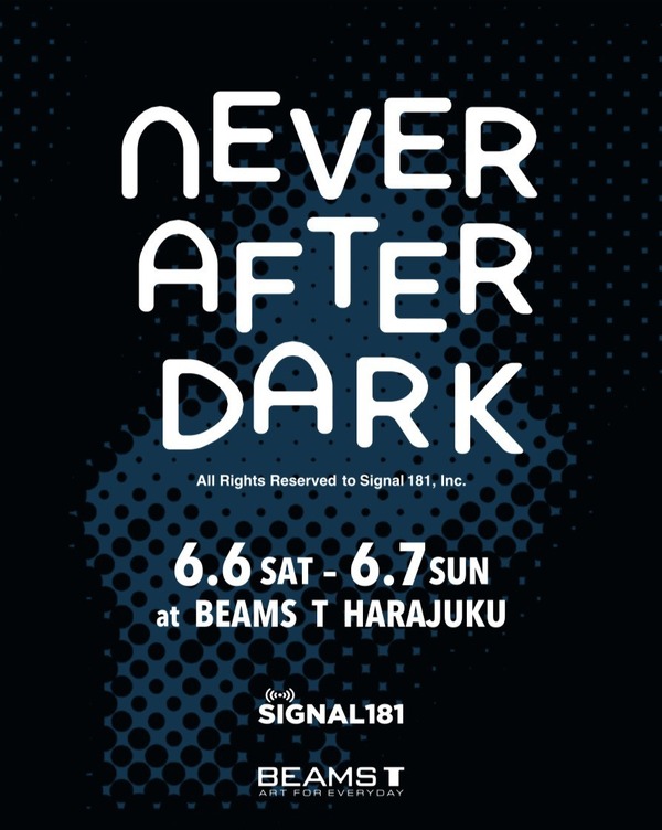 『Never After Dark』の限定グッズ　ビームスT 原宿