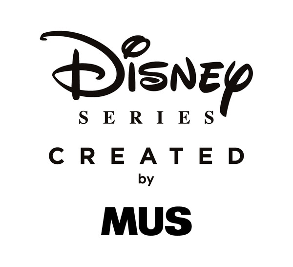 「Disney SERIES CREATED by MUS」©DISNEY