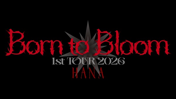 「HANA 1st TOUR 2026 “Born to Bloom”」