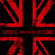 （拡大）「BABYMETAL」のライブBD「LIVE IN LONDON -BABYMETAL WORLD TOUR 2014-」