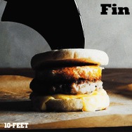 10-FEET「Fin」