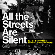 『All the Streets Are Silent：ニューヨーク（1987-1997）ヒップホップとスケートボードの融合』 （C）2021 Elkin Editions, LTD. All Rights Reserved.