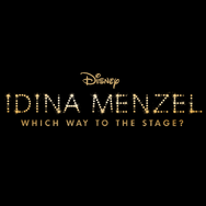 「イディナ・メンゼル：マディソン・スクエア・ガーデンまでの道のり」© 2022 Disney
