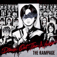 THE RAMPAGE「Drown Out The Noise」主題歌ジャケット