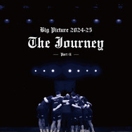 Big Picture 2024-25 The Journey PartⅡ 1枚目の写真・画像