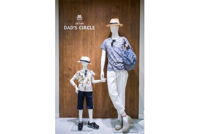 父子の絆をもっと強く！　父の日にペアウェア提案「DAD’S CIRCLE」伊勢丹新宿店 画像