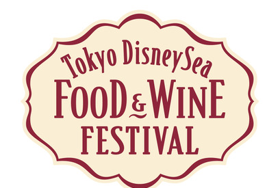 【ディズニー】春イベ「東京ディズニーシー・フード＆ワイン・フェスティバル」、食の楽しみを発見できる4つのプログラムを開催 画像