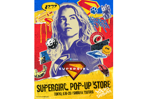 『スーパーガール』公開記念、POP-UP STOREが渋谷で開催！等身大スタチューも登場 画像